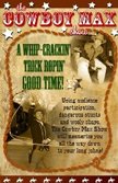 The cowboy Max Show